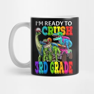 I'm Ready To Crush 3rd Grade Monster Truck Dinosaur Back To School Mug